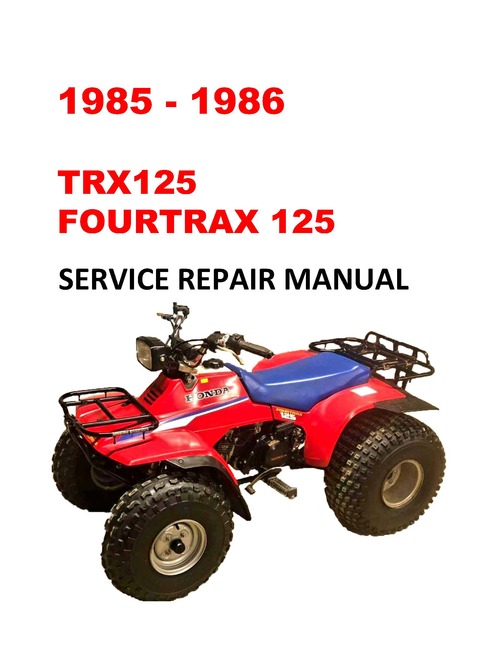 19851986 TRX125 Fourtrax Service Repair Manual ECManuals