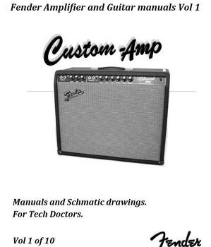 Fender Amplifier manuals Vol One.