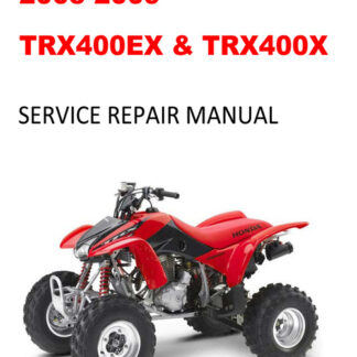 2005-2009 TRX400EX 400X Service Repair Manual