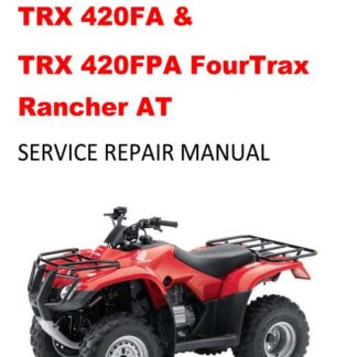 2009-2011 TRX420FA 400FPA FourTrax Rancher AT Service Manual