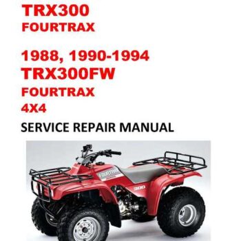 1988-1994 TRX300FW Fourtrax Service Repair Manual workshop