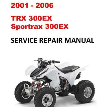 2007-2009 TRX300EX Sportrax Service Repair Manual