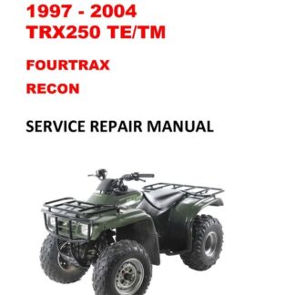 1997-2004 TRX250 TE/TM Fourtrax Recon Service Repair Manual