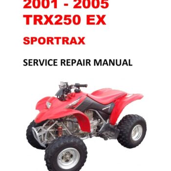 2001-2005 TRX250EX Sportrax Service Repair Workshop Manual