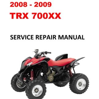2008-2009 TRX700XX Service Repair Workshop Manual
