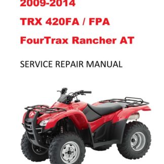 2009-2014 TRX420 FA/FPA FourTrax Rancher AT IRS Manual
